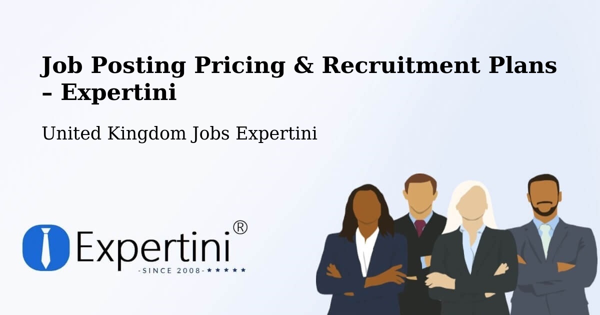 Job Posting Pricing & Recruitment Plans – Lockerbie - Lockerbie, United Kingdom Jobs Expertini